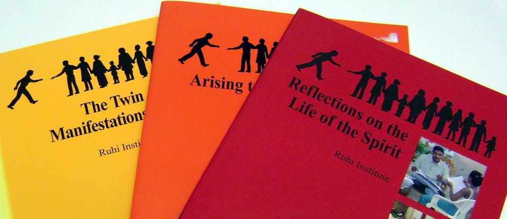 Picture of three of the Ruhi books: Reflections on the Life of the Spirit, Arising to Serve and The Twin Manifestations.